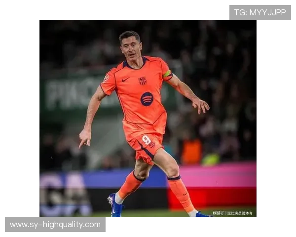 莱万在决定性比赛中的表现稳定性与经典战役缺失分析